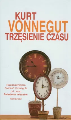 Trzęsienie czasu - Kurt Vonnegut