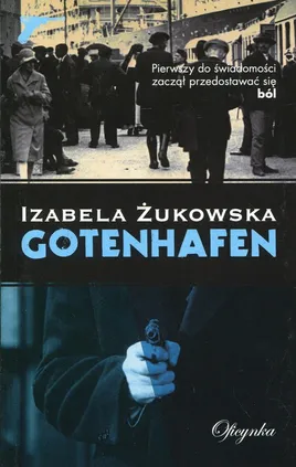 Gotenhafen - Izabela Żukowska