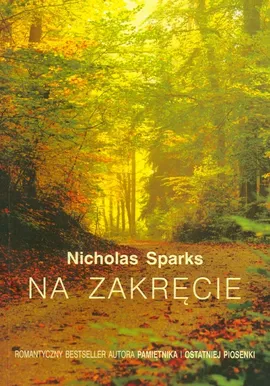 Na zakręcie - Nicholas Sparks