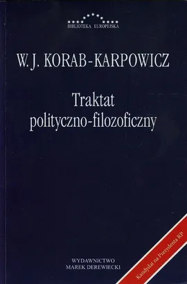 Traktat polityczno-filozoficzny - Korab-Karpowicz W. Julian