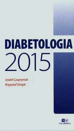 Diabetologia 2015 - Leszek Czupryniak, Krzysztof Strojek