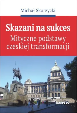 Skazani na sukces - Michał Skorzycki