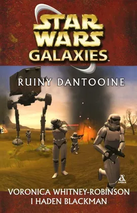 Star Wars Ruiny Dantooine - Haden Blackman, Veronica Whitney-Robinson