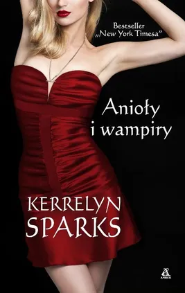 Anioły i wampiry - Kerrelyn Sparks