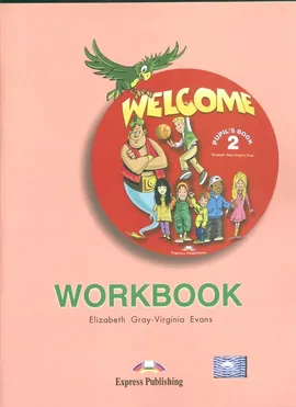 Welcome 2 Workbook - Outlet - Virginia Evans, Elizabeth Gray
