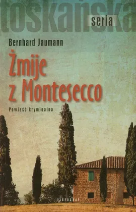 Żmije z Montesecco - Bernhard Jaumann