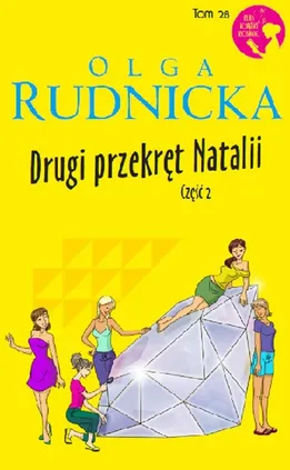 Drugi przekręt Natalii Część 2 - Olga Rudnicka