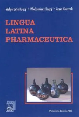 Lingua Latina pharmaceutica - Outlet - Małgorzata Bugaj, Włodzimierz Bugaj, Kierczak Anna W.