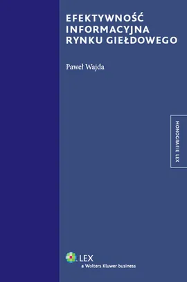 Efektywność informacyjna rynku giełdowego - Paweł Wajda