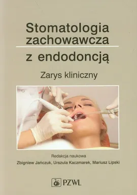 Stomatologia zachowawcza z endodoncją - Outlet