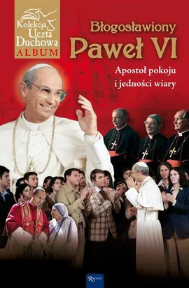Paweł VI Papież burzliwych czasów - Balon  Marek