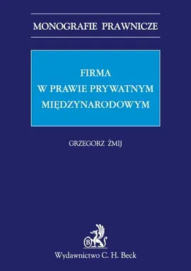 Firma w prawie prywatnym międzynarodowym - Outlet - Grzegorz Żmij