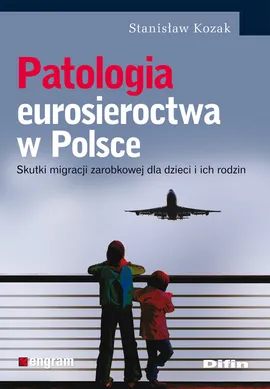 Patologia eurosieroctwa w Polsce - Stanisław Kozak