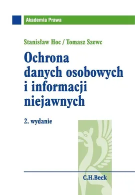 Ochrona danych osobowych i informacji niejawnych - Outlet - Stanisław Hoc, Tomasz Szewc