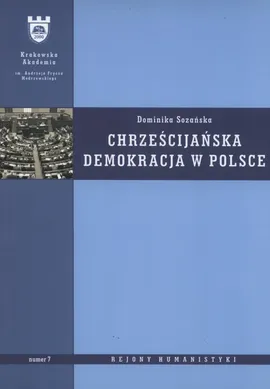 Chrześcijańska demokracja w Polsce - Dominika Sozańska