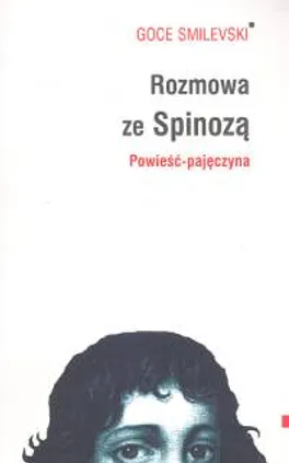 Rozmowa ze Spinozą - Outlet - Goce Smilevski