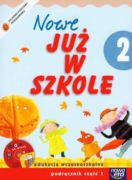 Nowe Już w szkole 2 podręcznik z płytą CD część 1 - Outlet - Piotrowska Małgorzata Ewa, Szymańska Maria Alicja
