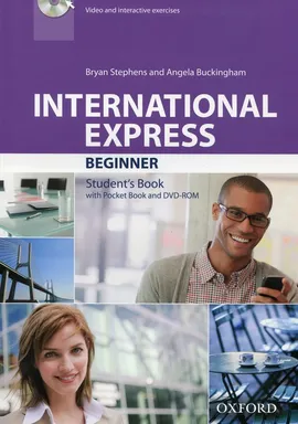 International Express New Beginner Student's Book with DVD - Angela Buckingham, Bryan Stephens