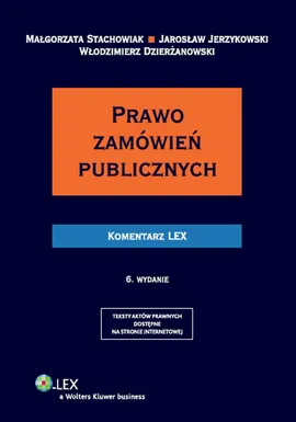 Prawo zamówień publicznych Komentarz - Włodzimierz Dzierżanowski, Jarosław Jerzykowski, Małgorzata Stachowiak