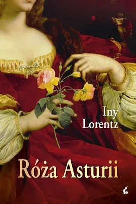 Róża Asturii - Outlet - Iny Lorentz