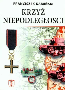 Krzyż niepodległości - Franciszek Kamiński