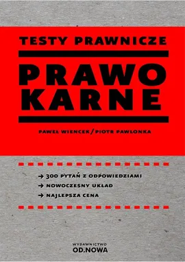 Testy prawnicze Prawo karne - PawlonkaPiotr, Paweł Wiencek