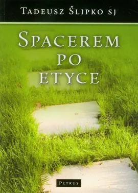 Spacerem po etyce - Outlet - Tadeusz Ślipko