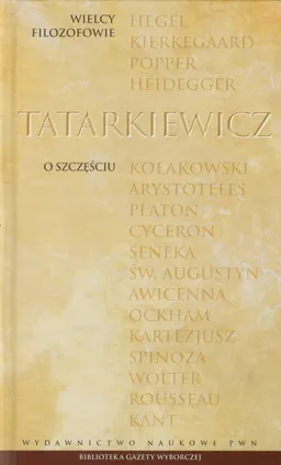 Wielcy Filozofowie 24 O szczęściu - Outlet - Władysław Tatarkiewicz