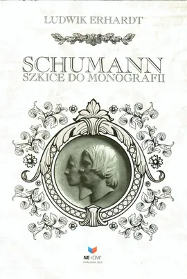 Schumann Szkice do monografii - Outlet - Ludwik Erhardt