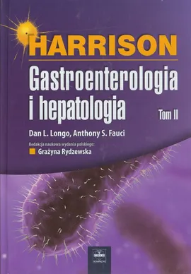 Harrison Gastroenterologia i hepatologiaTom 2 - Outlet - Fauci Anthony S., Longo Dan L.