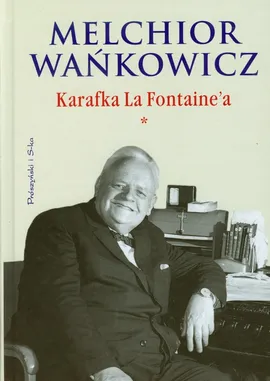 Karafka La Fontaine'a Tom 1 - Outlet - Melchior Wańkowicz