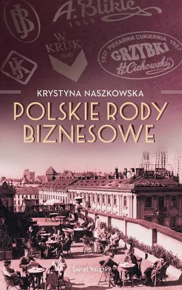 Polskie rody biznesowe - Krystyna Naszkowska