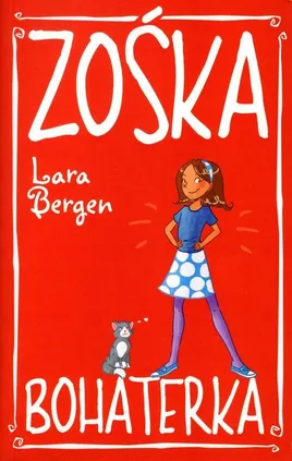 Zośka Bohaterka - Lara Bergen