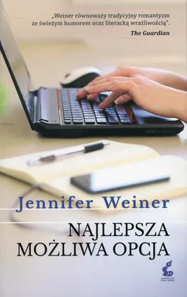 Najlepsza możliwa opcja - Jennifer Weiner