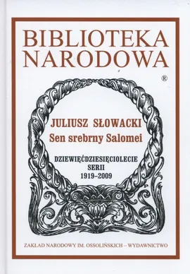 Sen srebrny Salomei - Juliusz Słowacki