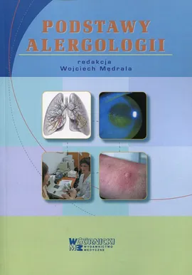 Podstawy alergologii - Wojciech Mędrala