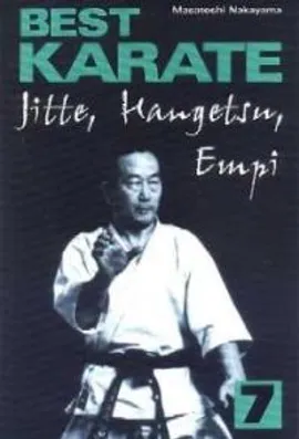 Best Karate 7  Jitte, Hangetsu, Empi - Masatoshi Nakayama