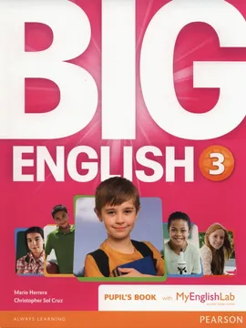 Big English 3 Pupil's Book with MyEnglishLab - Mario Herrera, Sol Cruz Christopher