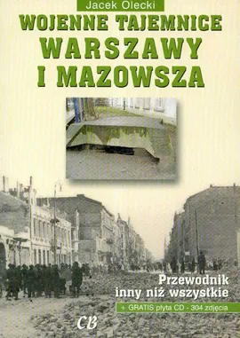 Wojenne tajemnice Warszawy i Mazowsza + CD - Outlet - Jacek Olecki