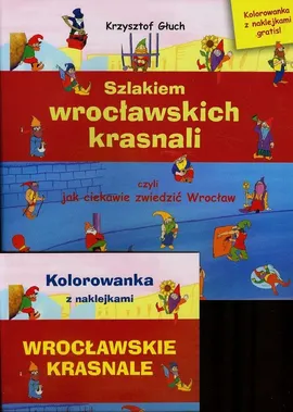 Szlakiem wrocławskich krasnali + Kolorowanka z naklejkami - Outlet - Krzysztof Głuch