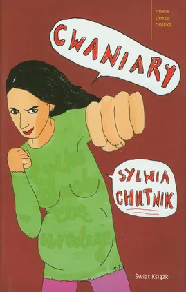 Cwaniary - Sylwia Chutnik