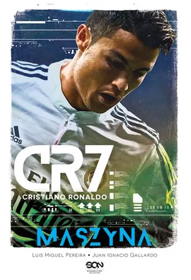 Cristiano Ronaldo CR7 Maszyna - Outlet - Gallardo Juan Ignacio, Pereira Luis Miguel