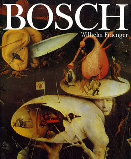 Hieronim Bosch - Wilhelm Fraenger