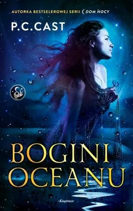 Bogini oceanu - Outlet - P.C. Cast