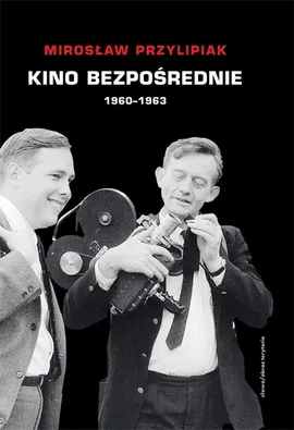 Kino bezpośrednie (1960 - 1963) - Outlet - Mirosław Przylipiak