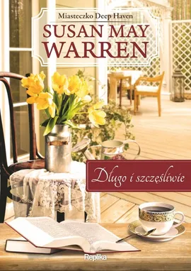 Długo i szczęśliwie - Warren Susan May