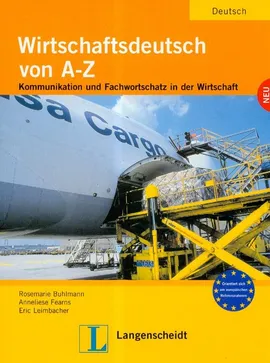 Wirtschaftsdeutsch von A-Z - Rosemarie Buhlmann, Anneliese Fearns, Eric Leimbacher
