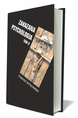 Zakazana psychologia Tom 2 - Outlet - Tomasz Witkowski