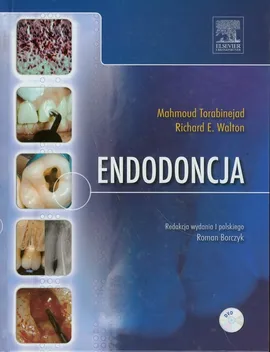 Endodoncja - Mahmoud Torabinejad, Walton Richard E.