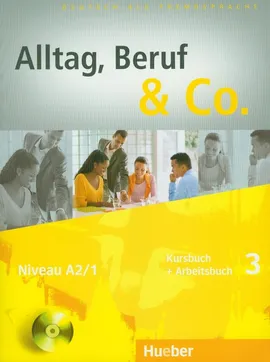 Alltag Beruf & Co 3 Kursbuch + Arbeitsbuch z płytą CD - Norbert Becker, Jorg Braunert